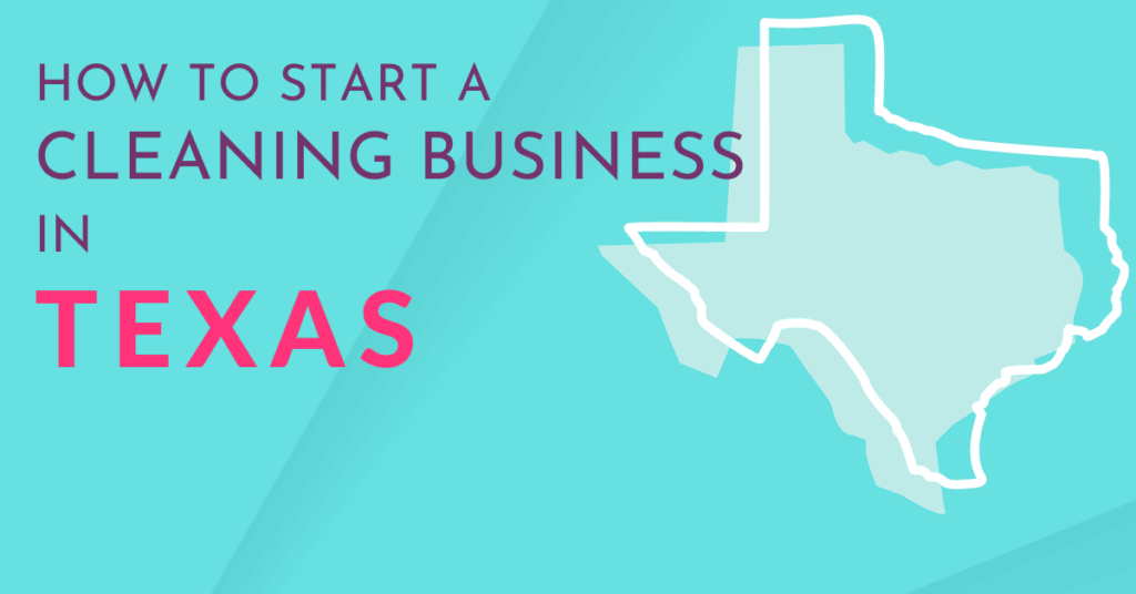 how-to-start-a-cleaning-business-in-texas