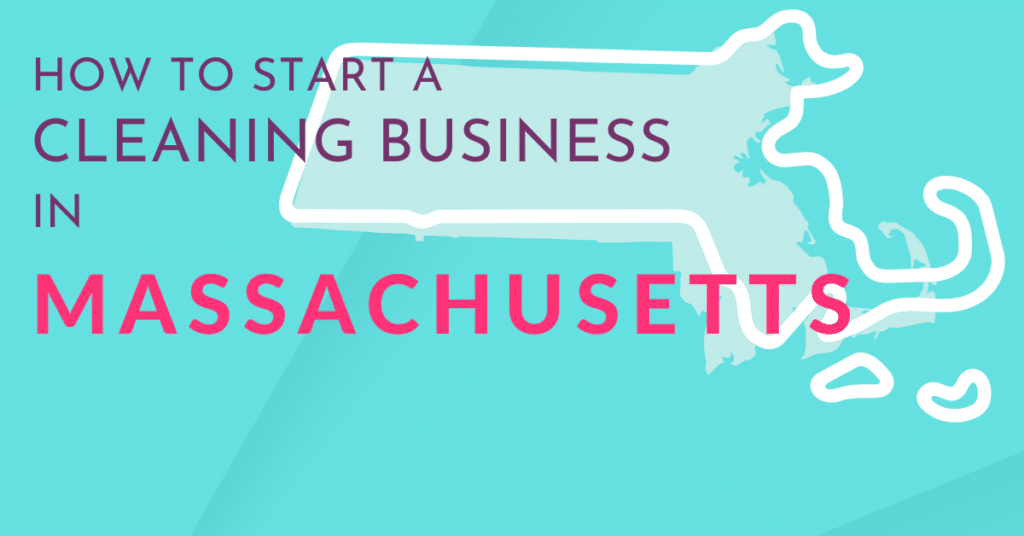How to start a cleaning business in Massachusetts