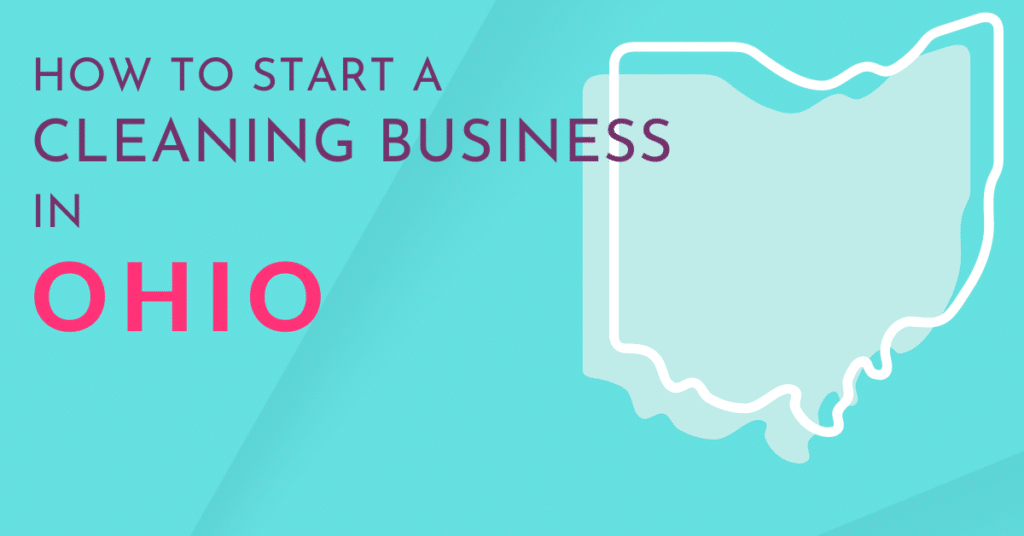 How to start a cleaning business in Ohio