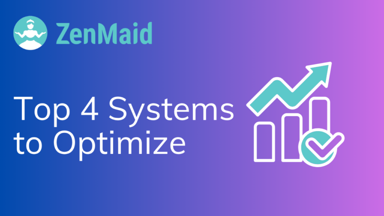 Maid Service Operations: The Top 4 Systems to Optimize