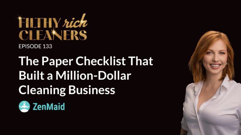 The Paper Checklist That Built a Million-Dollar Cleaning Business