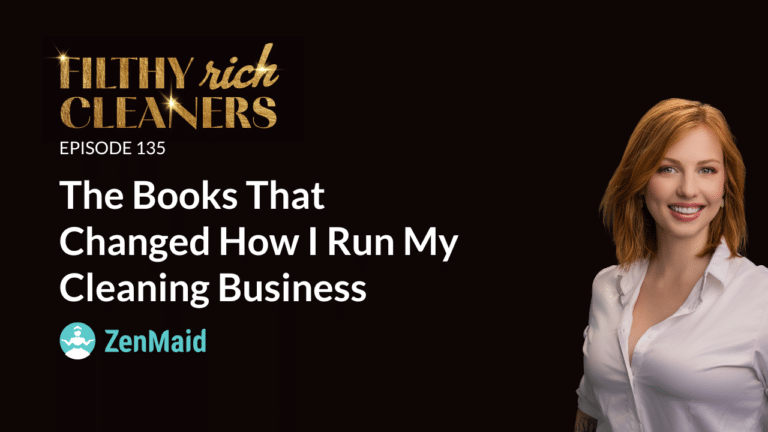 The Books That Changed How I Run My Cleaning Business