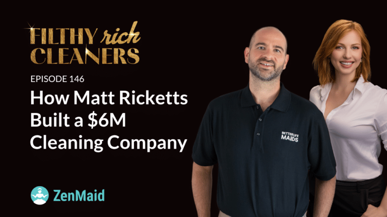 How Matt Ricketts Built a $6M Cleaning Company