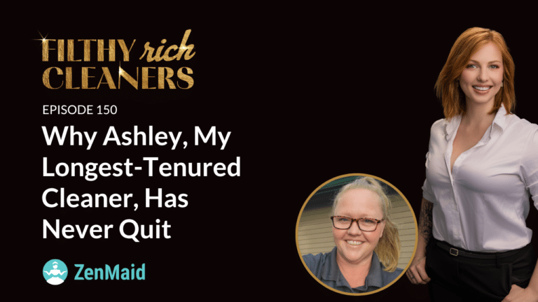 Why Ashley, My Longest-Tenured Cleaner, Has Never Quit