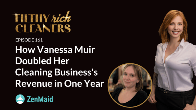 How Vanessa Muir Doubled Her Cleaning Business's Revenue in One Year