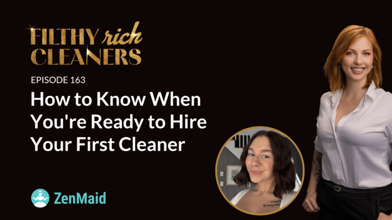 How to Know When You're Ready to Hire Your First Cleaner