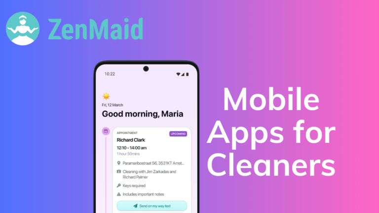 Mobile Apps for Cleaners: Managing Schedules on the Go