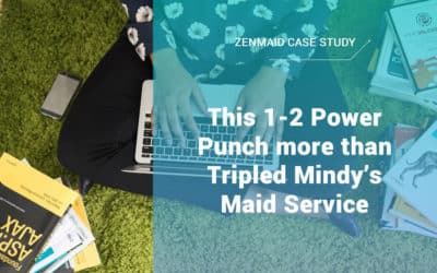 [Case Study] – This 1-2 Power Punch more than Tripled Mindy’s Maid Service